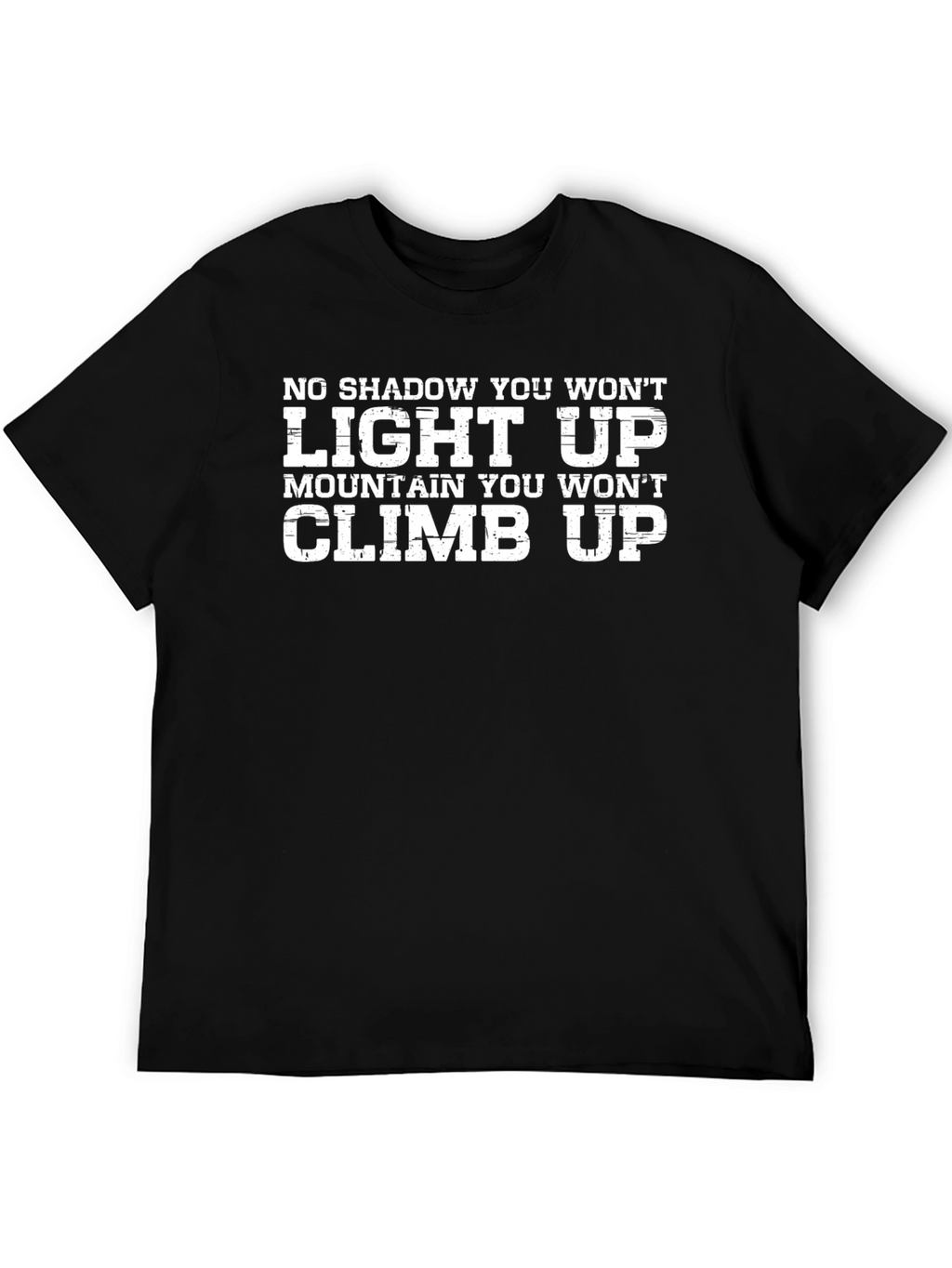 Motivational Climb Up Black Graphic Tee
