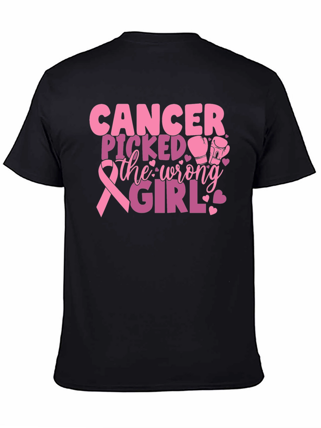 Cancer Picked the Wrong Girl T-Shirt