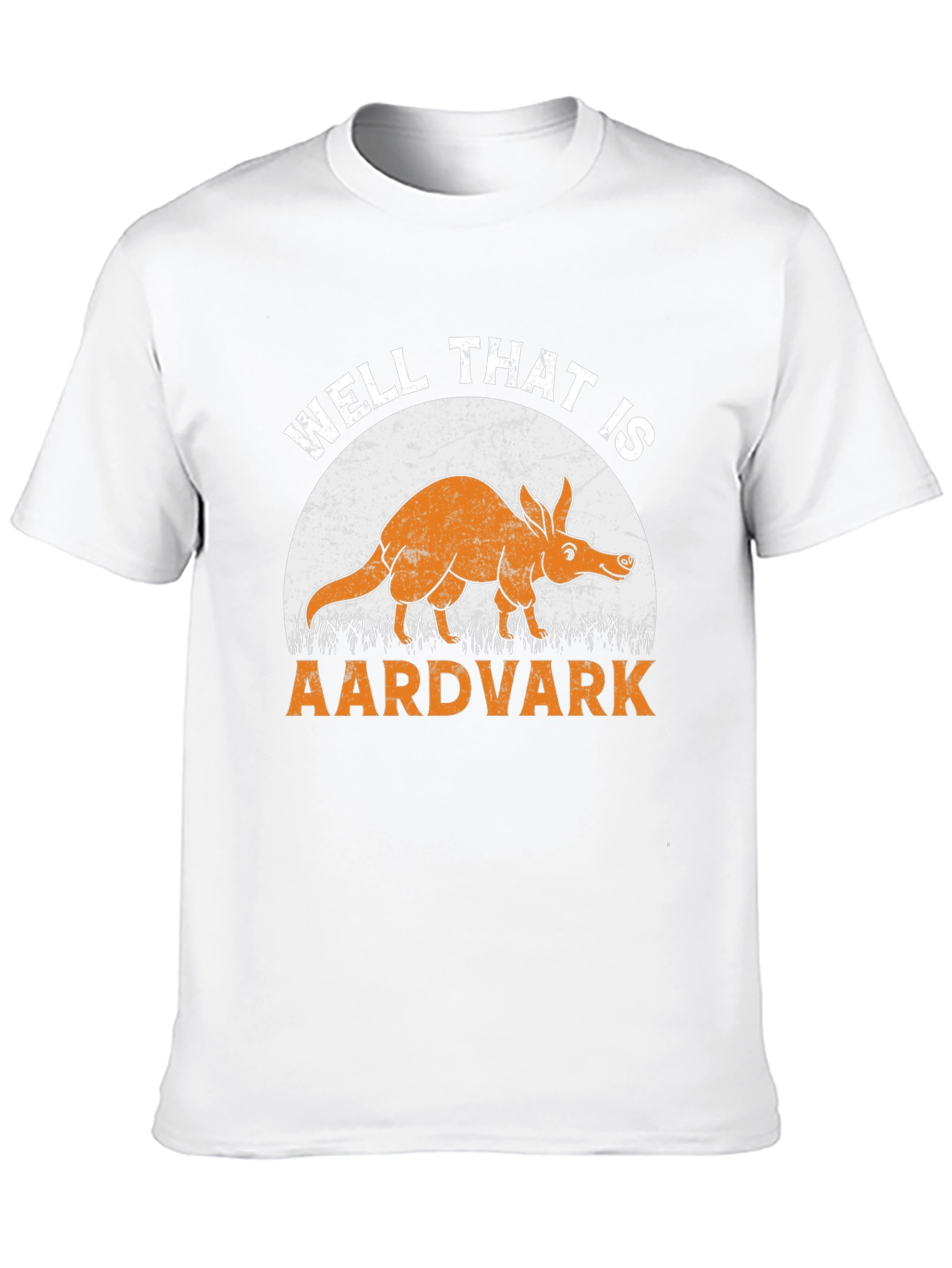 Funny Aardvark T-Shirt - Well That Is An Aardvark!