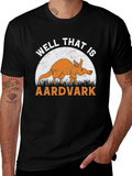 Funny Aardvark T-Shirt - Well That Is An Aardvark!