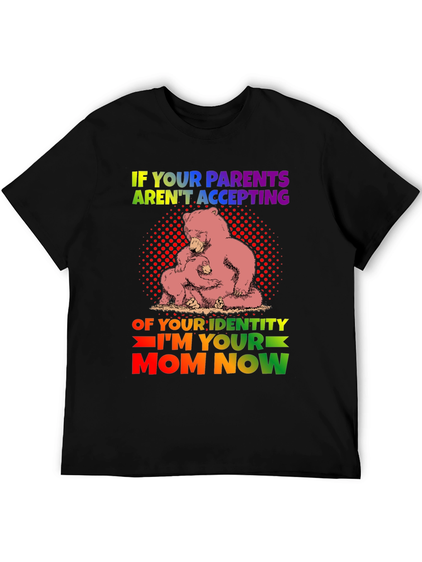 Supportive Bear Mom LGBTQ+ T-Shirt