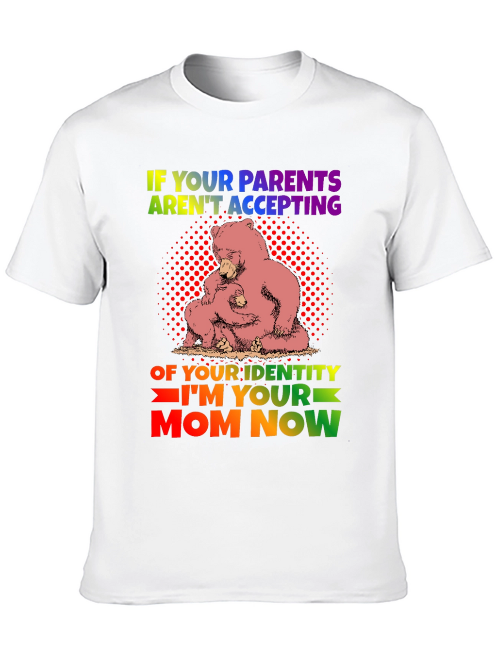 Supportive Bear Mom LGBTQ+ T-Shirt