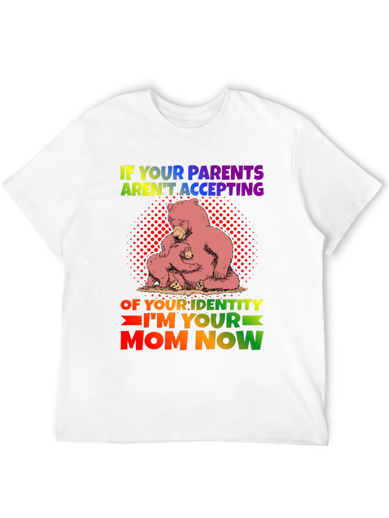Supportive Bear Mom LGBTQ+ T-Shirt