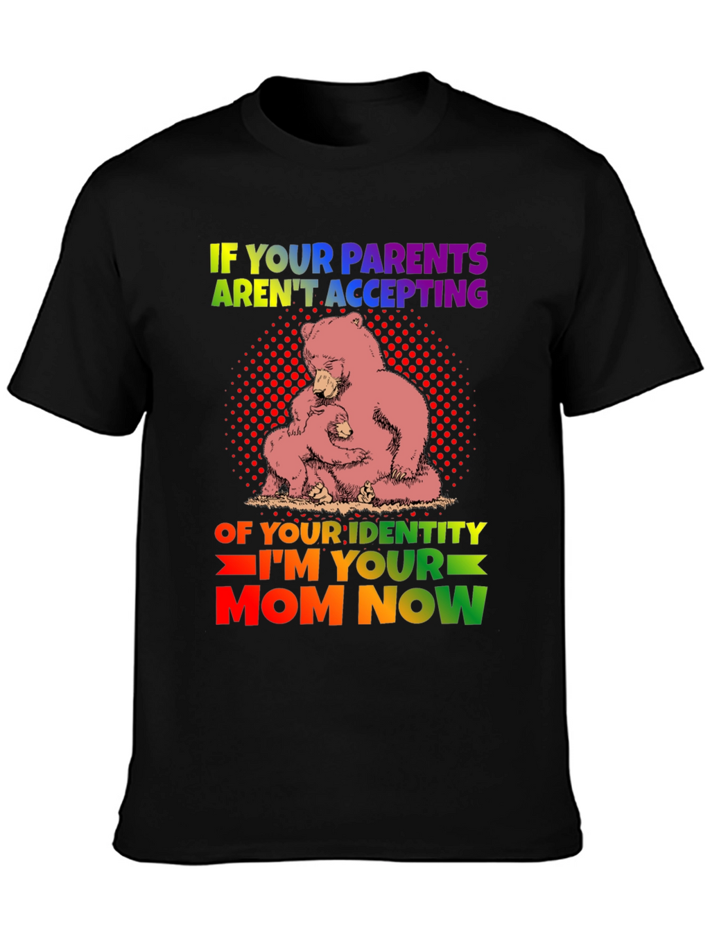 Supportive Bear Mom LGBTQ+ T-Shirt