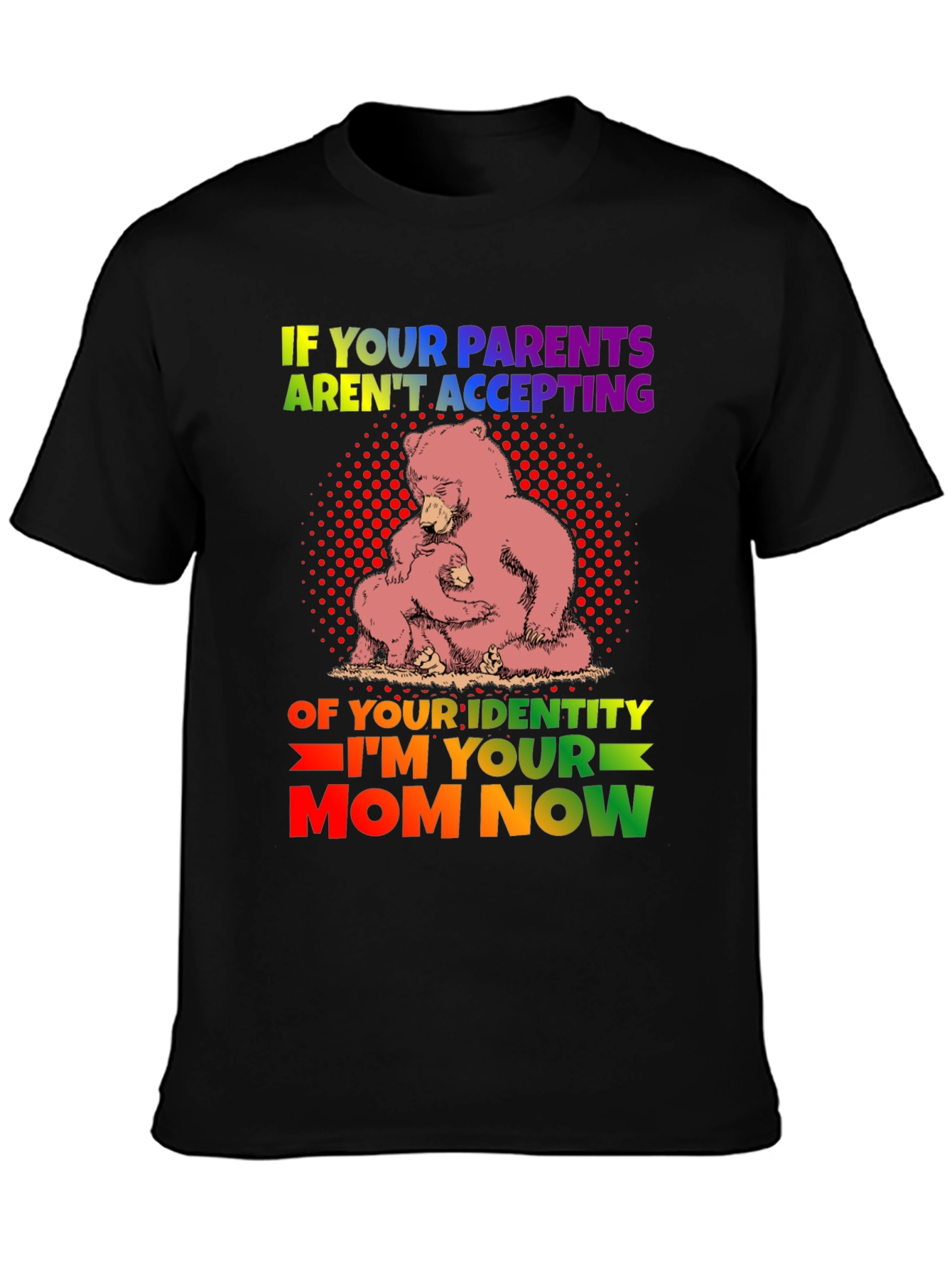 Supportive Bear Mom LGBTQ+ T-Shirt
