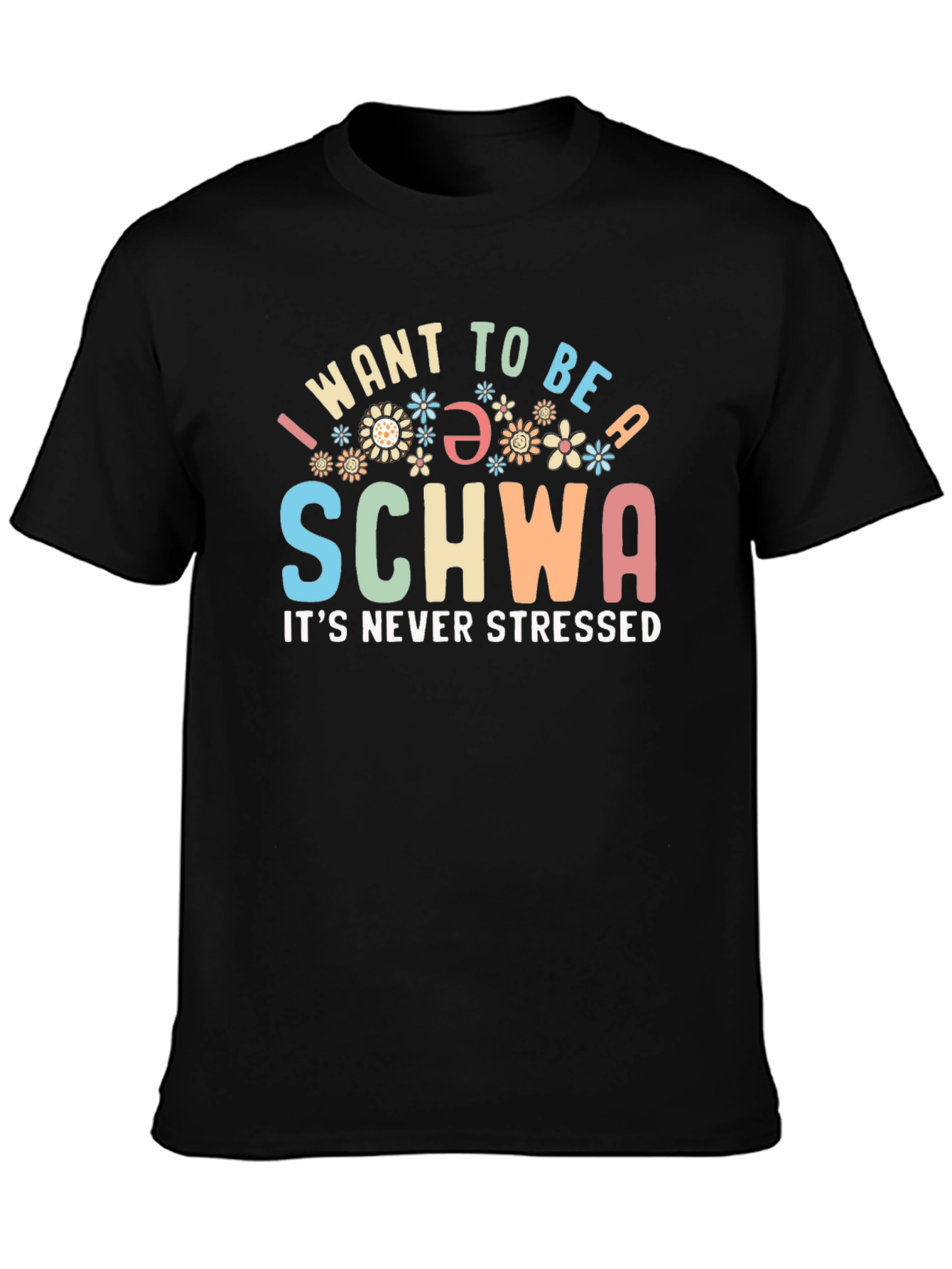I Want To Be A Schwa T-Shirt