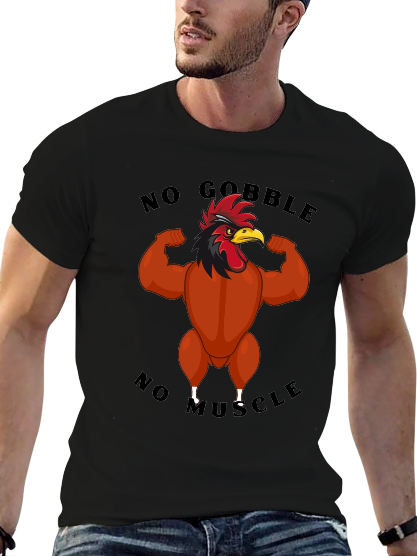 No Gobble No Muscle T-Shirt