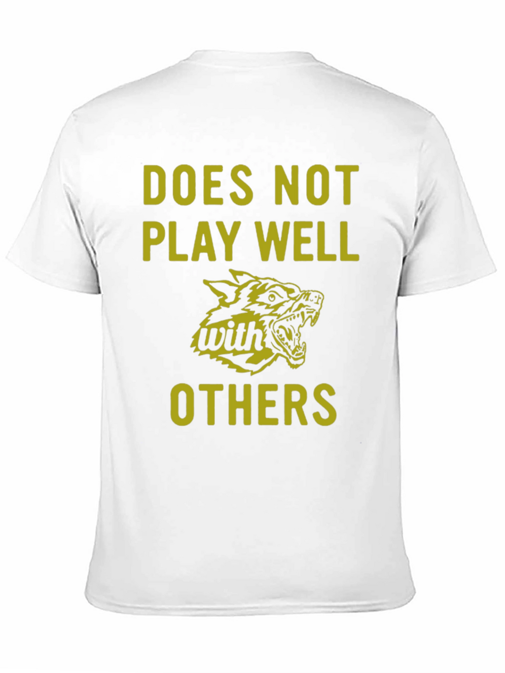 Does Not Play Well With Others Graphic Tee