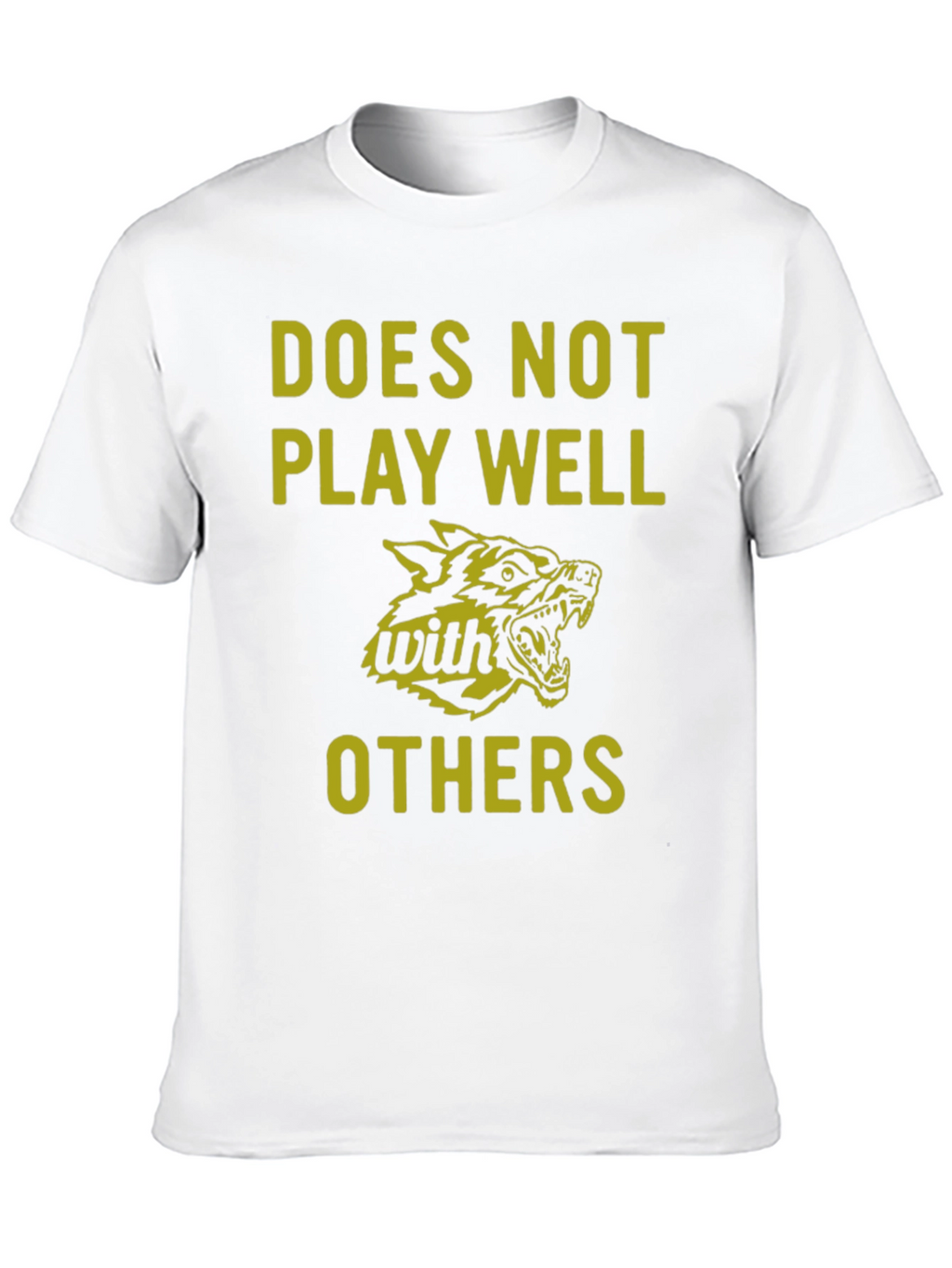 Does Not Play Well With Others Graphic Tee