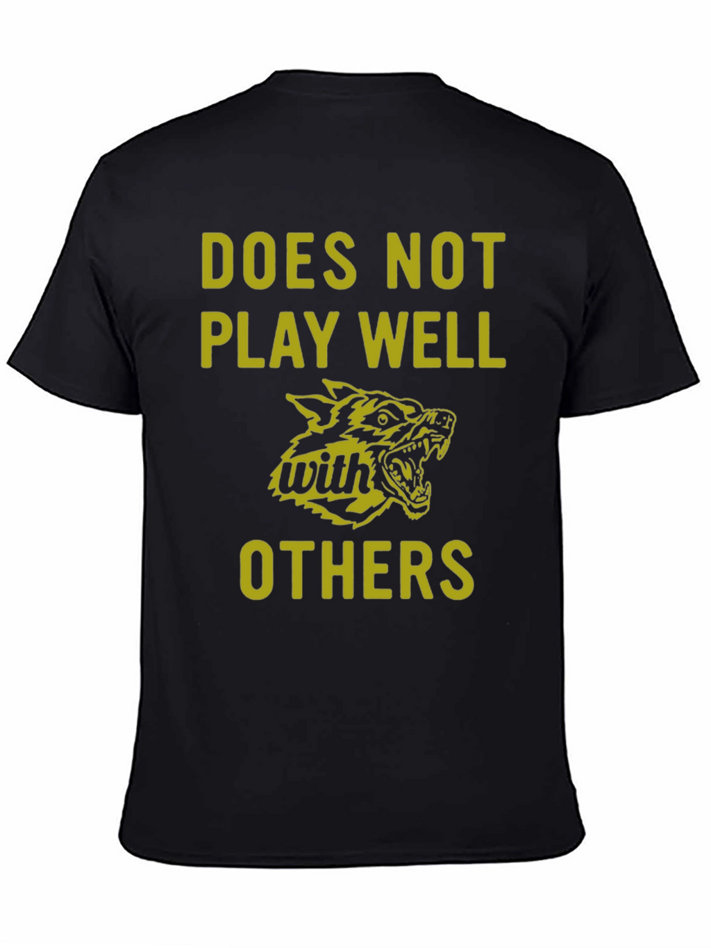 Does Not Play Well With Others Graphic Tee