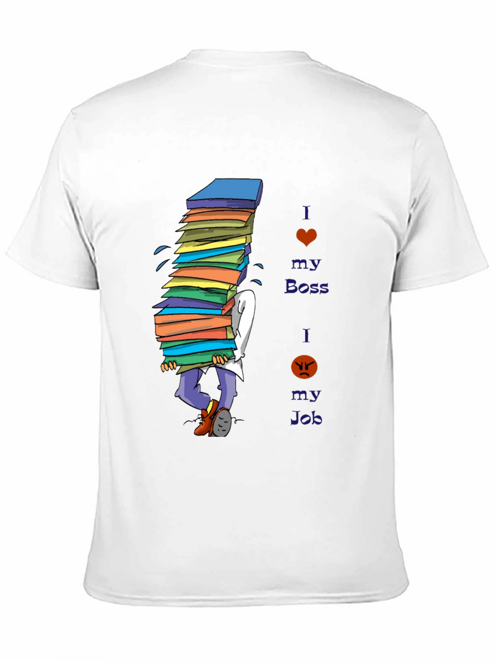 I Love My Boss Funny T-Shirt