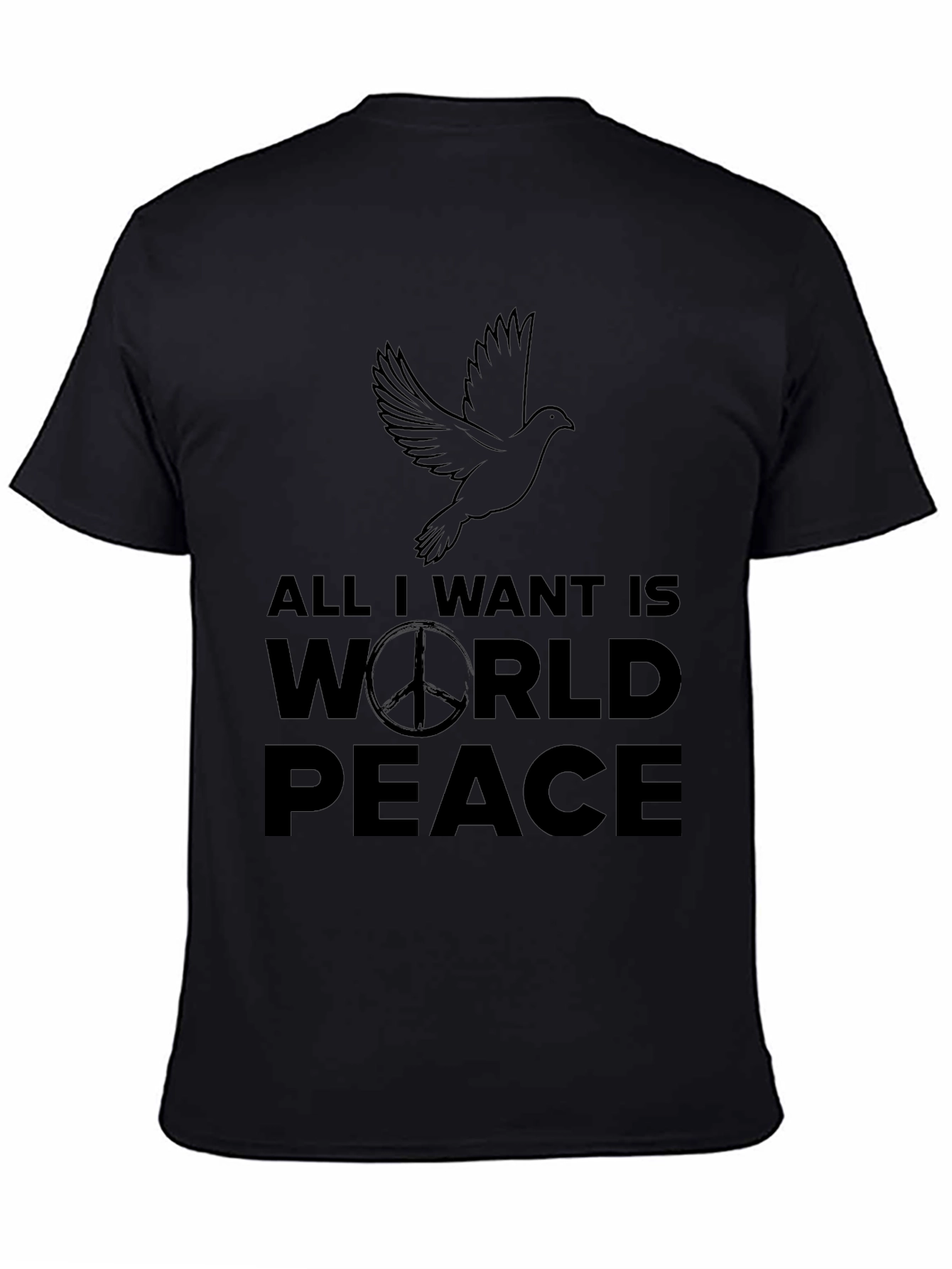 All I Want Is World Peace Black T-Shirt