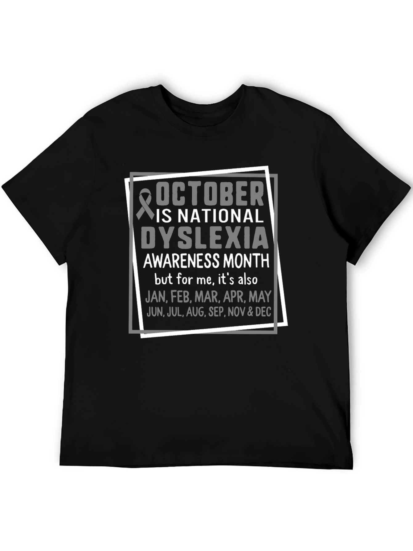 Dyslexia Awareness Month T-Shirt