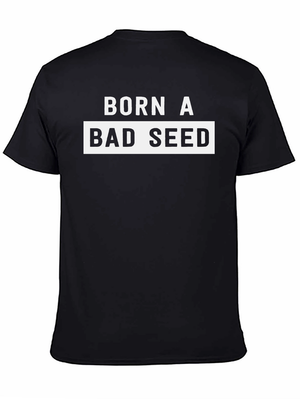 Born A Bad Seed Graphic T-Shirt - Black