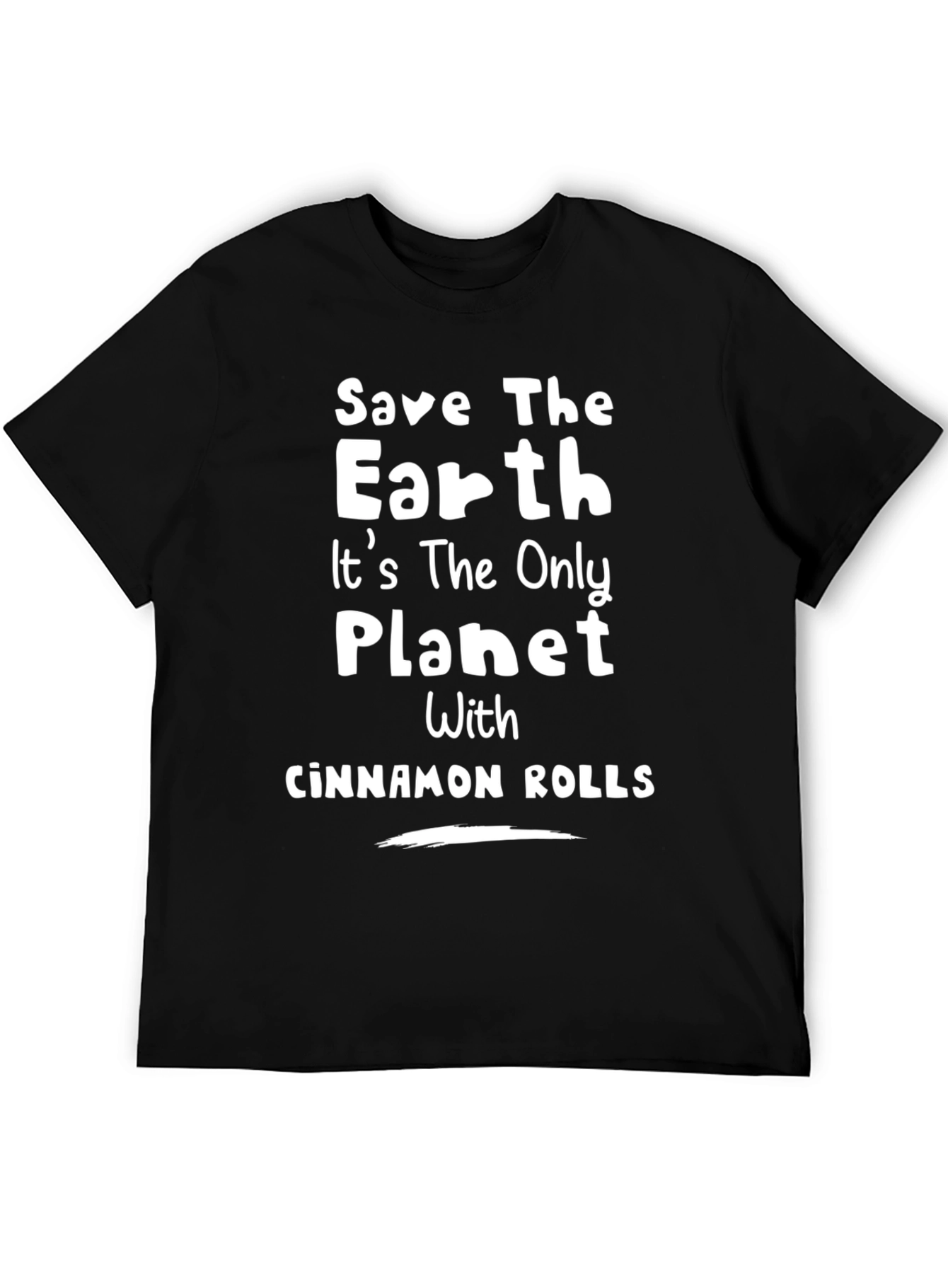 Save The Earth Cinnamon Rolls Funny Graphic T-Shirt