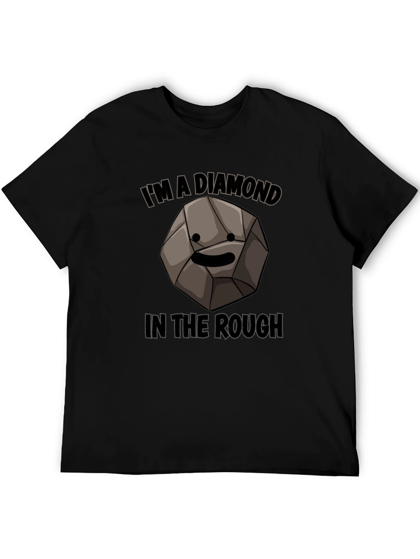 Diamond in the Rough T-Shirt - Humorous Graphic Tee