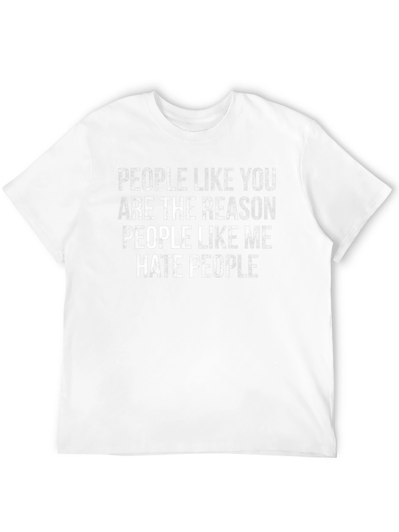 People Like You Hate People Graphic Tee