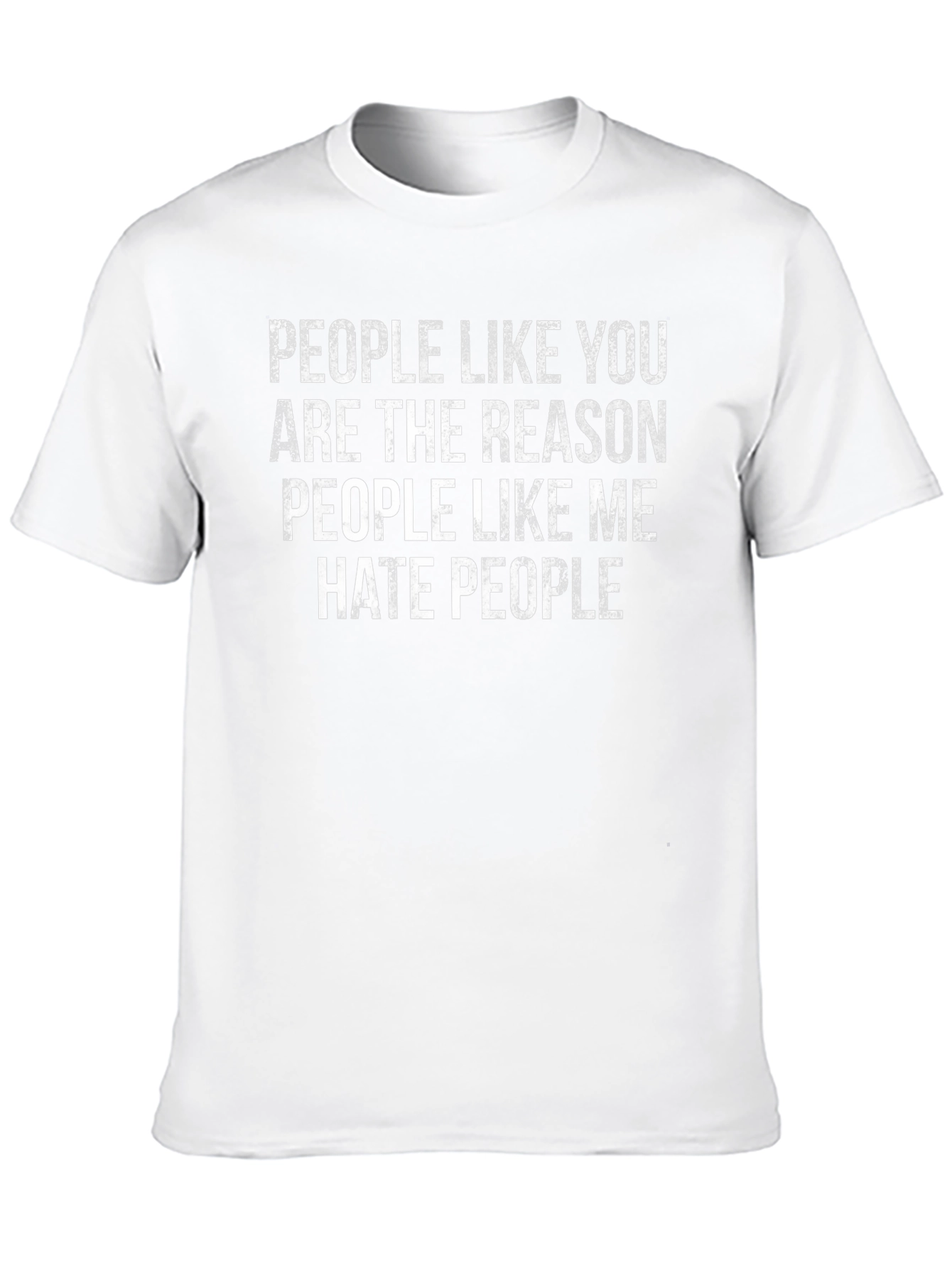 People Like You Hate People Graphic Tee