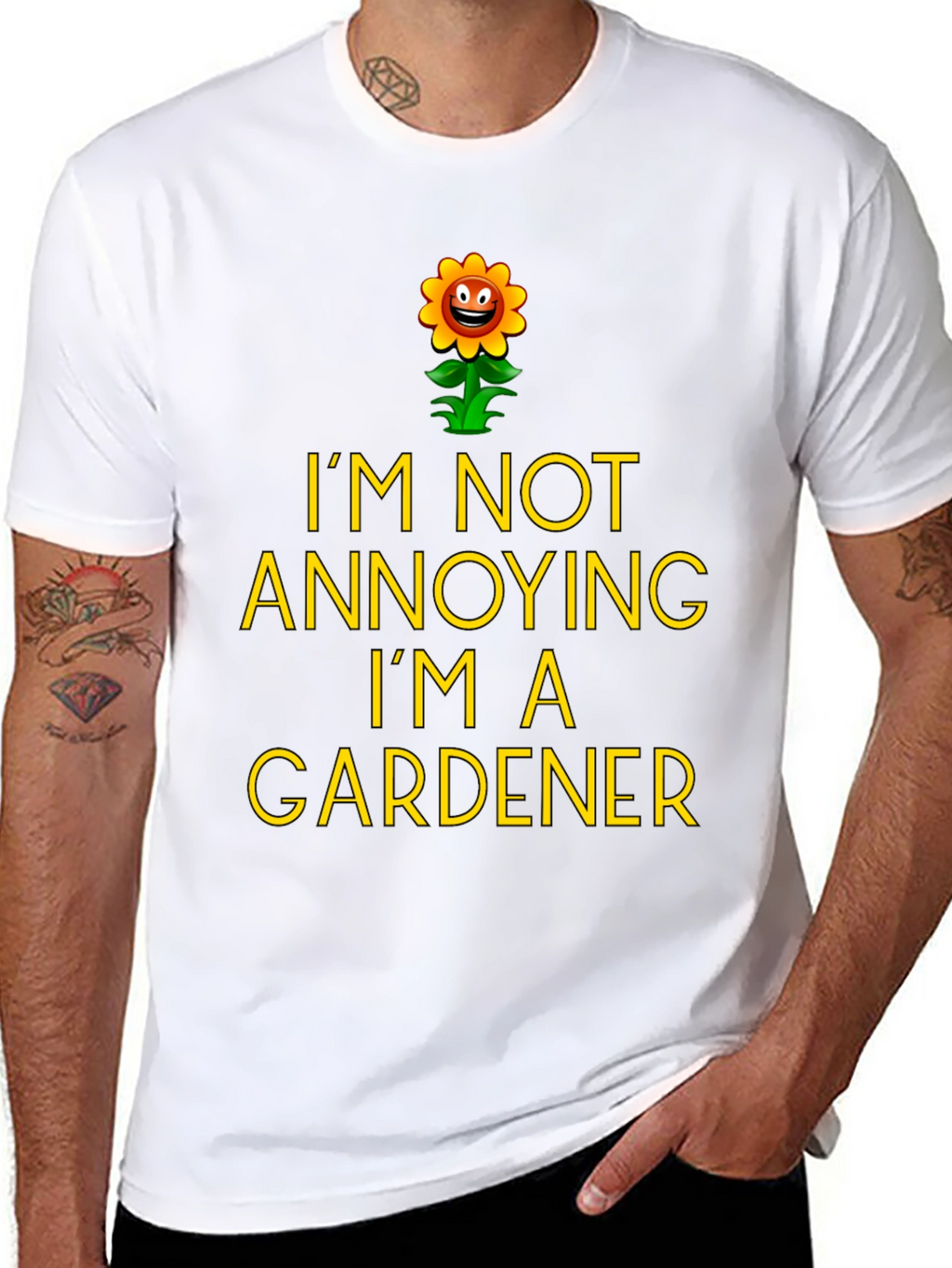 Funny Gardener T-Shirt - Im Not Annoying