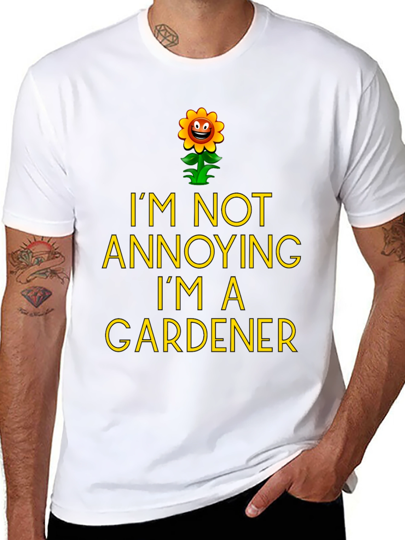 Funny Gardener T-Shirt - Im Not Annoying
