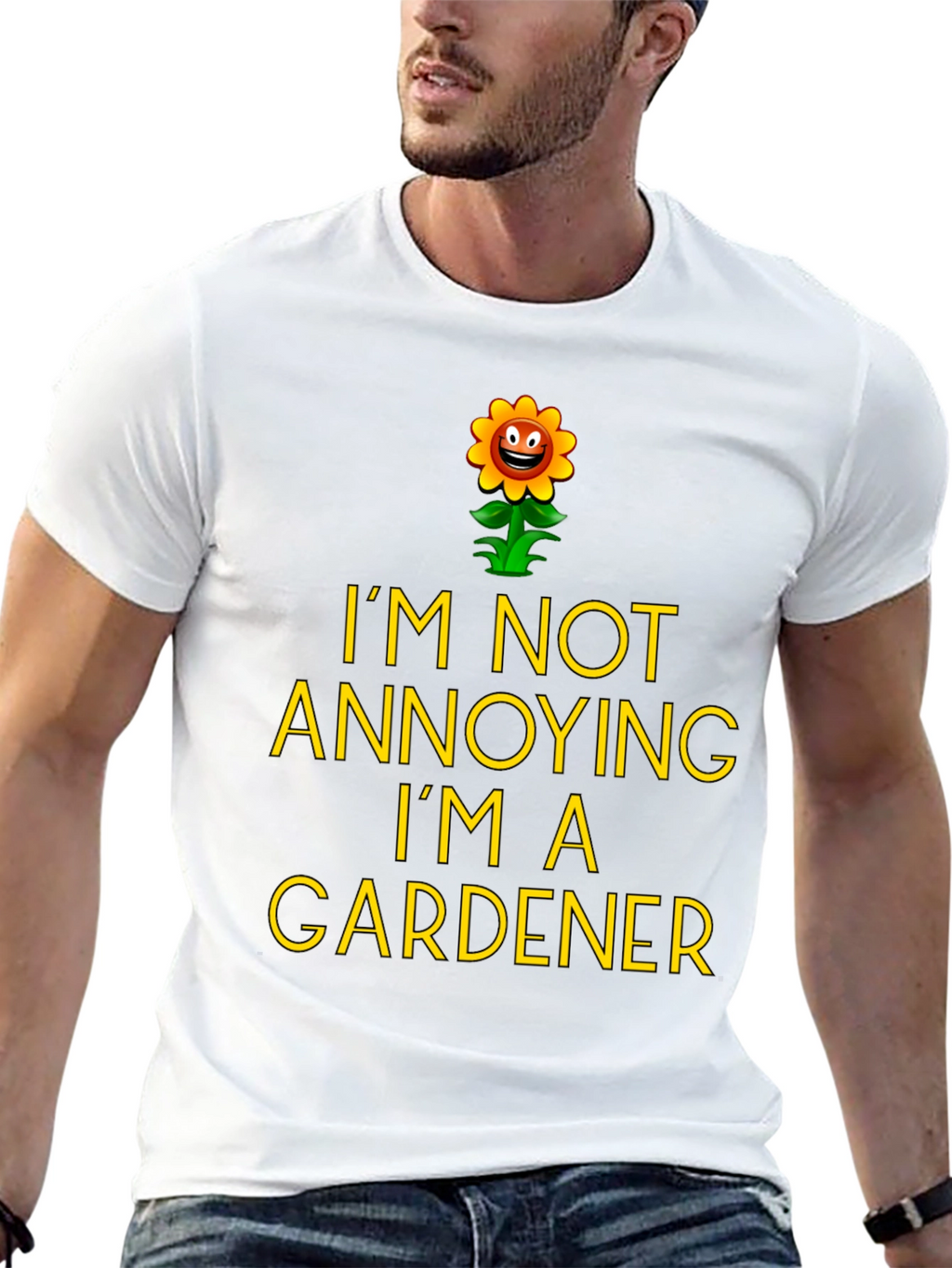 Funny Gardener T-Shirt - Im Not Annoying