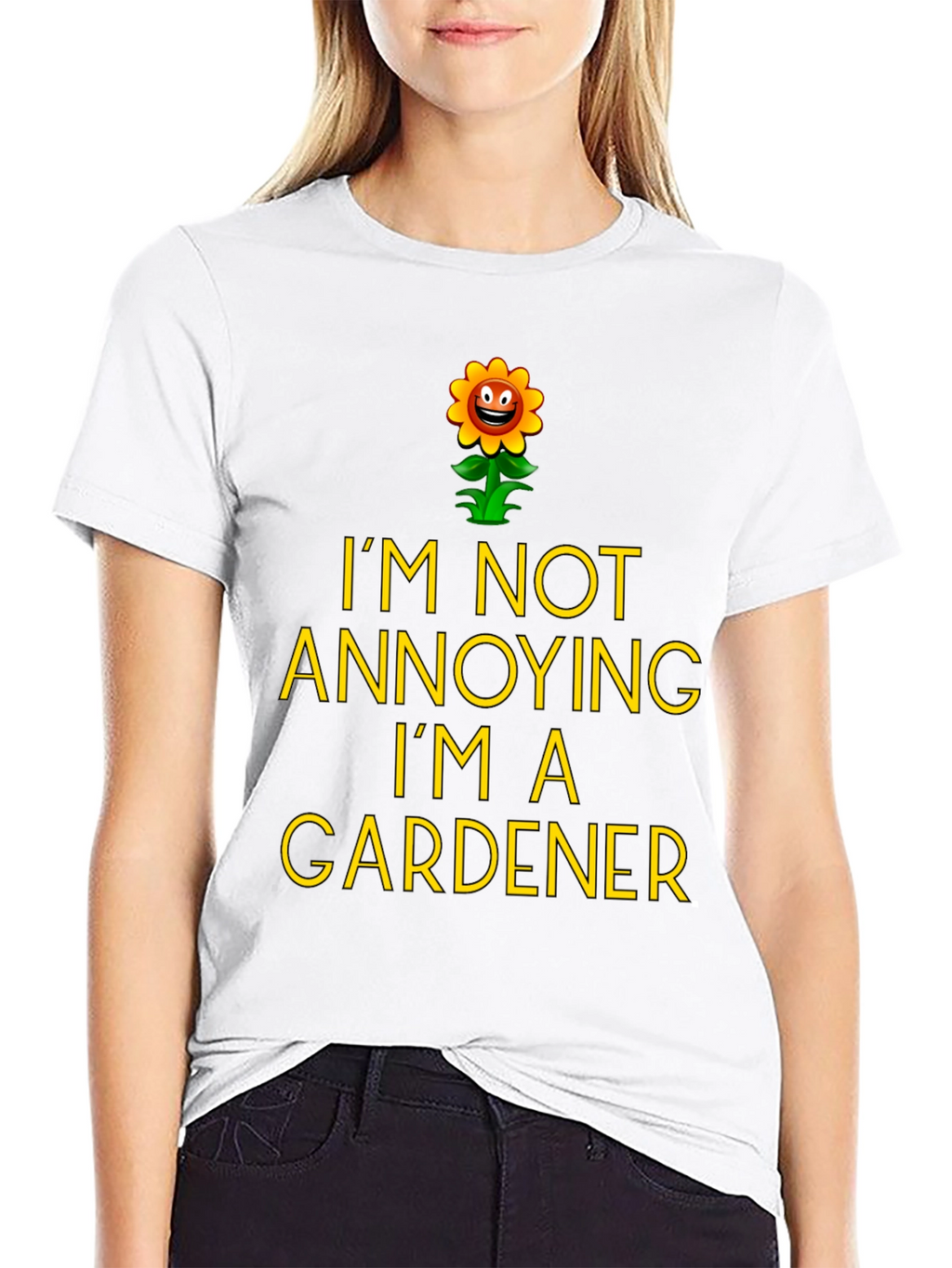 Funny Gardener T-Shirt - Im Not Annoying