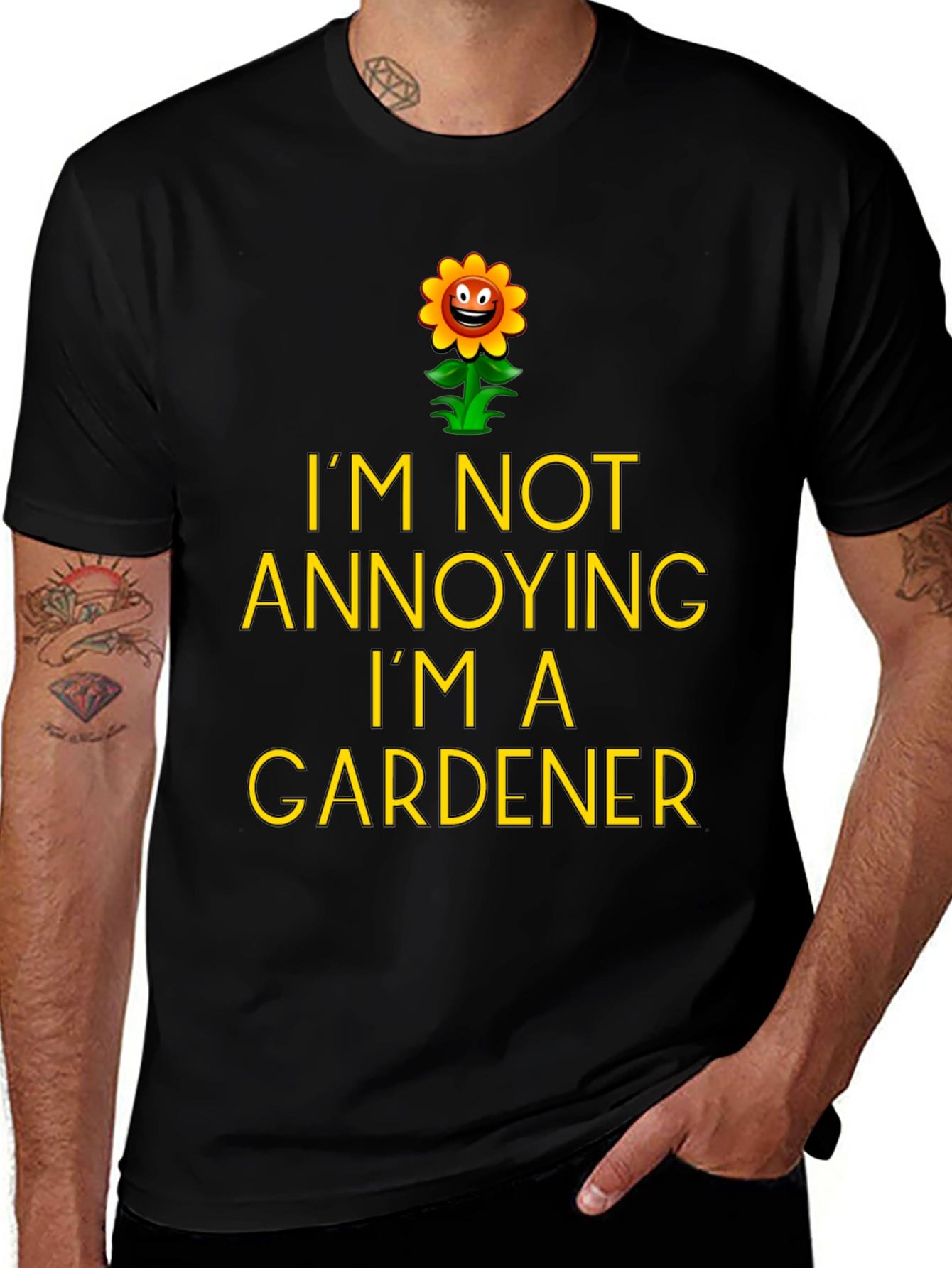 Funny Gardener T-Shirt - Im Not Annoying