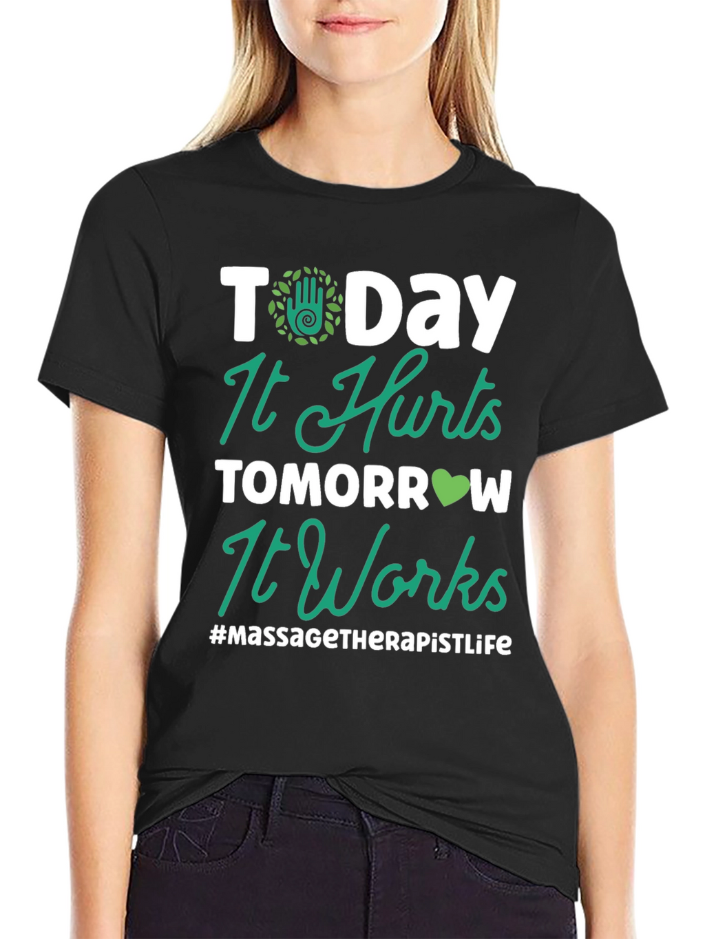 Massage Therapist Life T-Shirt - Today It Hurts