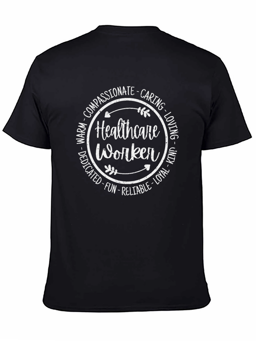Healthcare Worker Tee - Compassionate Caring Design