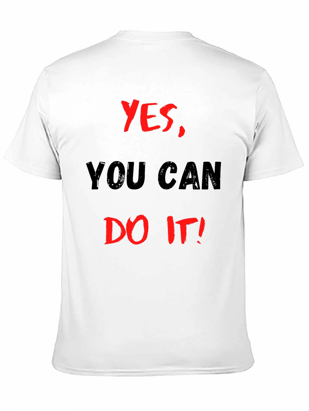 Motivational Black T-Shirt: Yes You Can Do It!