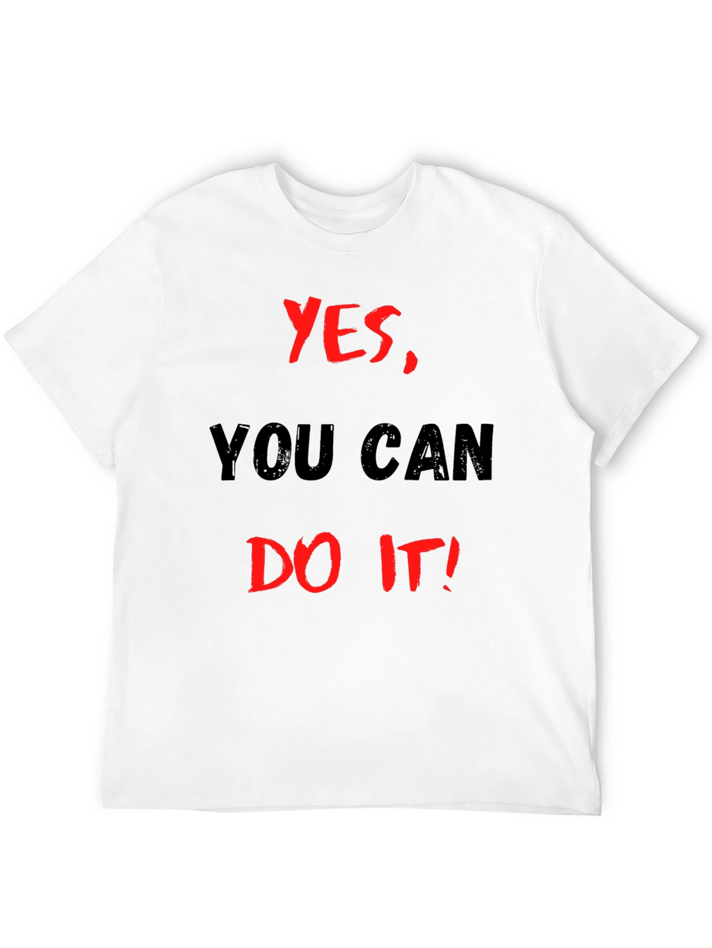 Motivational Black T-Shirt: Yes You Can Do It!