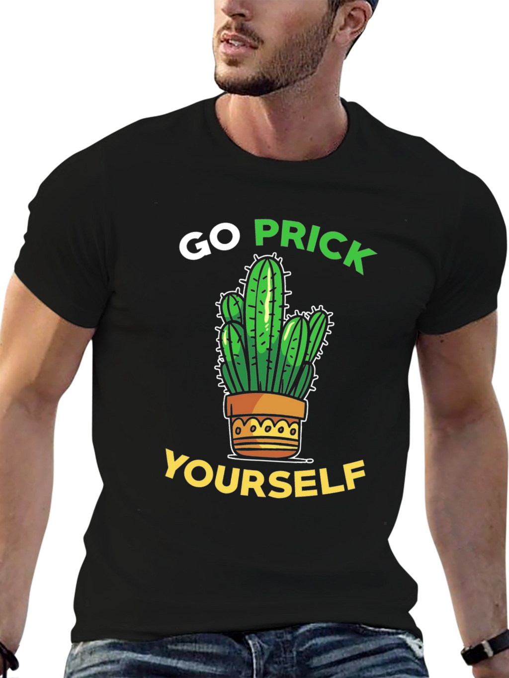 Go Prick Yourself T-Shirt Sarcastic Cactus Tee