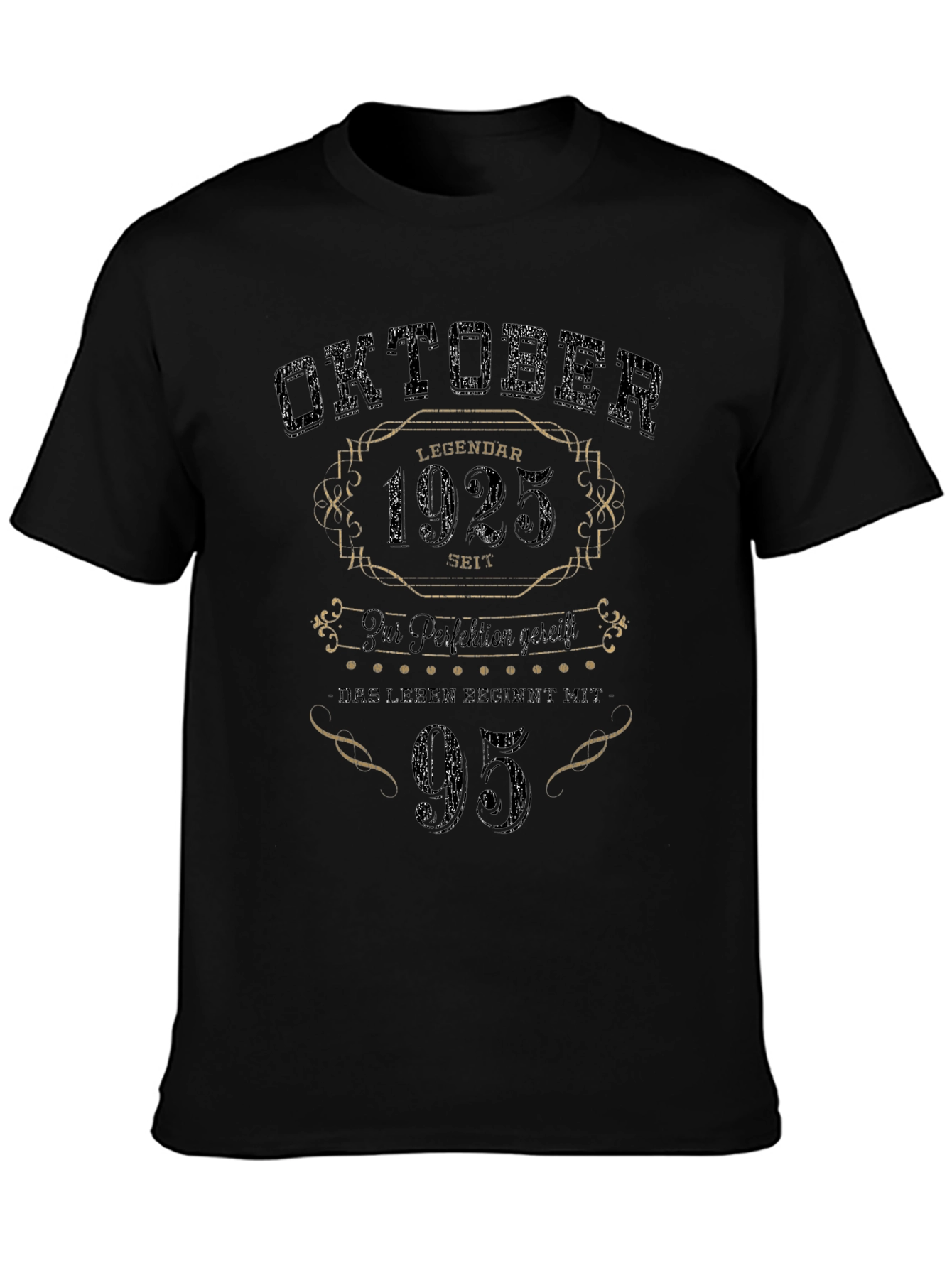 Oktober 1925 - 95th Birthday Legend T-Shirt
