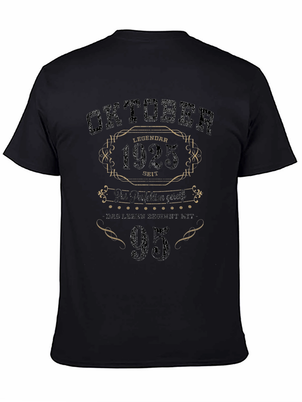 Oktober 1925 - 95th Birthday Legend T-Shirt