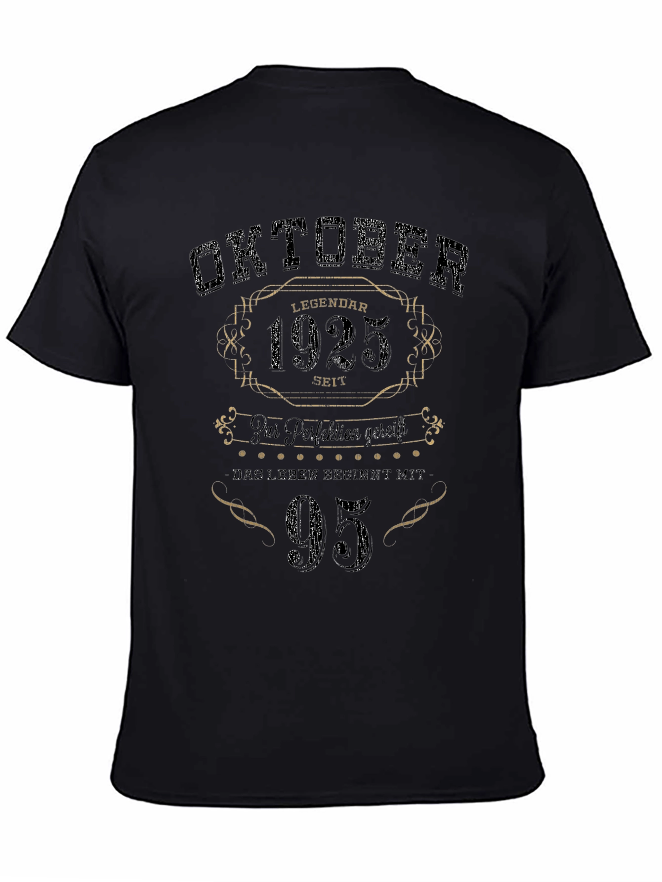 Oktober 1925 - 95th Birthday Legend T-Shirt