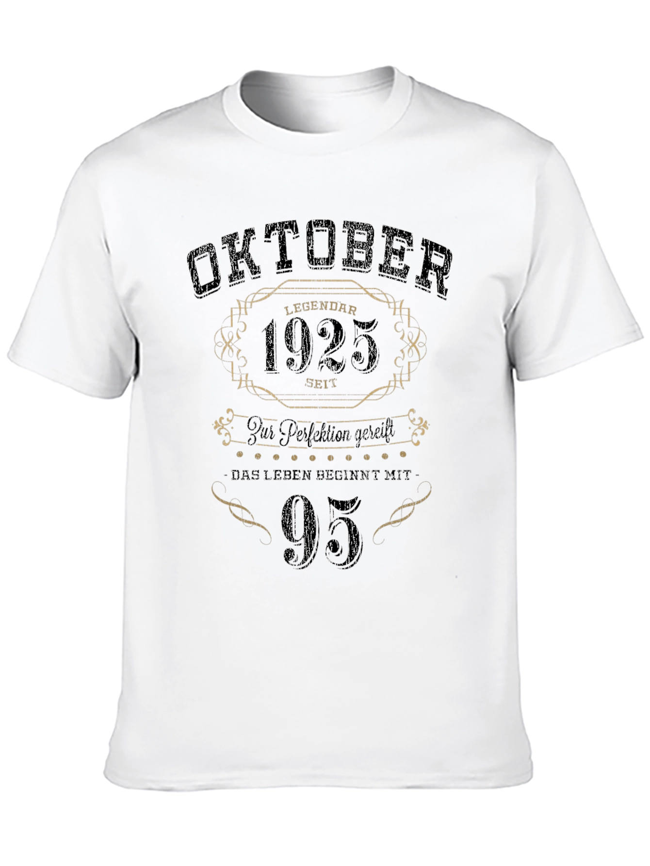 Oktober 1925 - 95th Birthday Legend T-Shirt