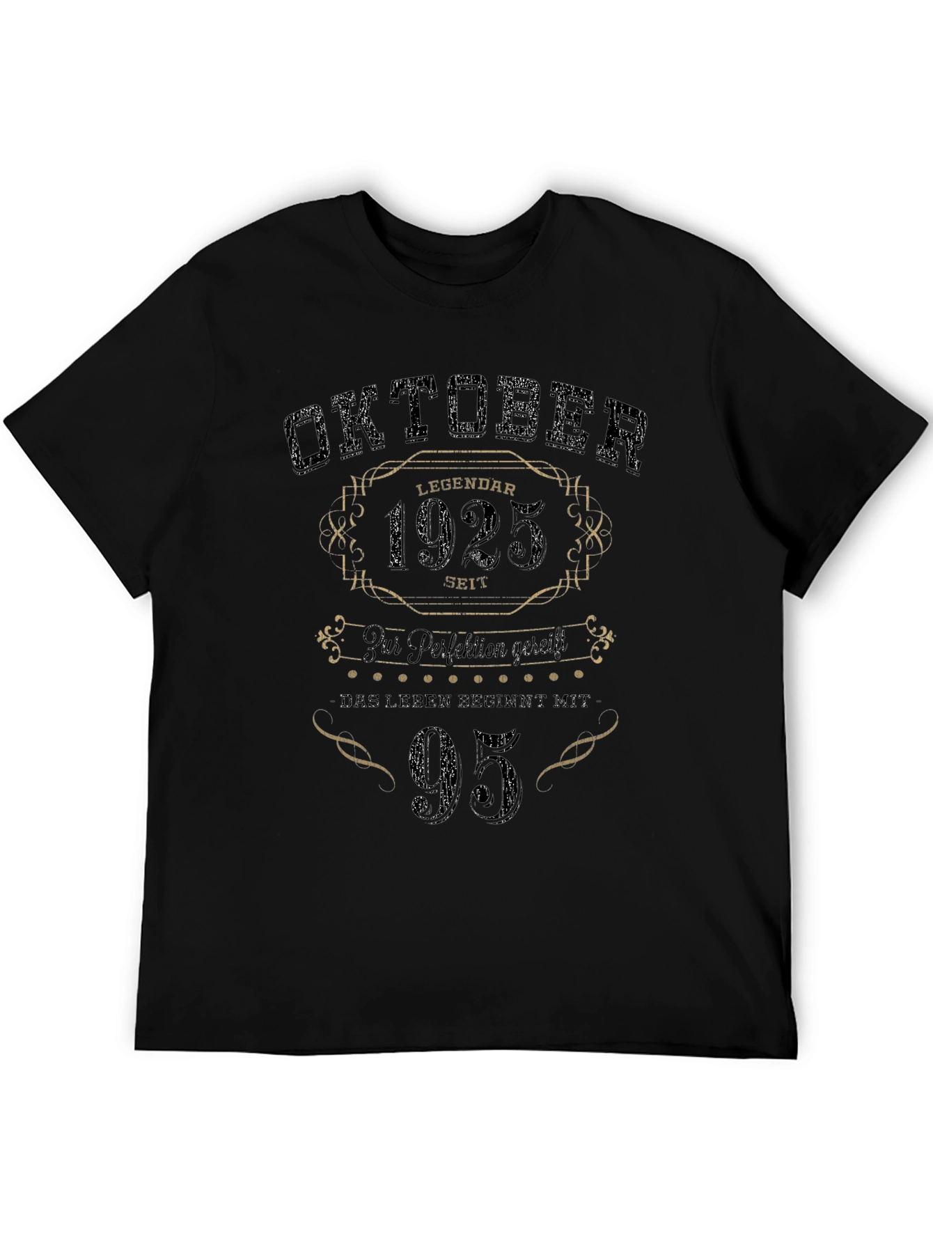 Oktober 1925 - 95th Birthday Legend T-Shirt
