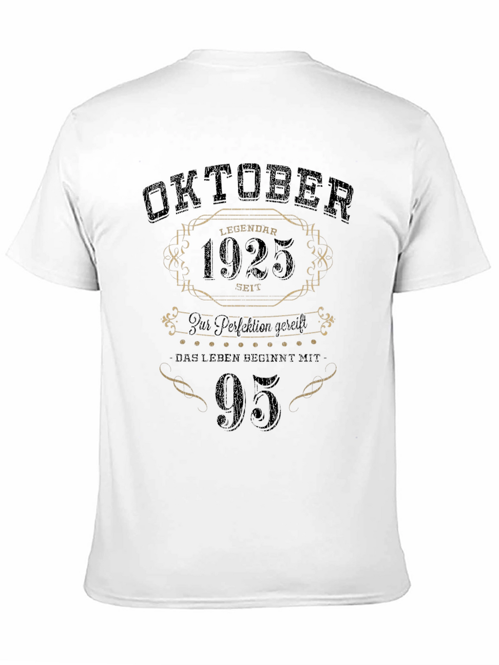 Oktober 1925 - 95th Birthday Legend T-Shirt