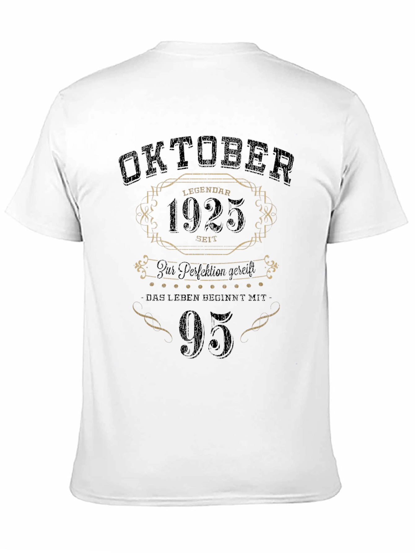 Oktober 1925 - 95th Birthday Legend T-Shirt