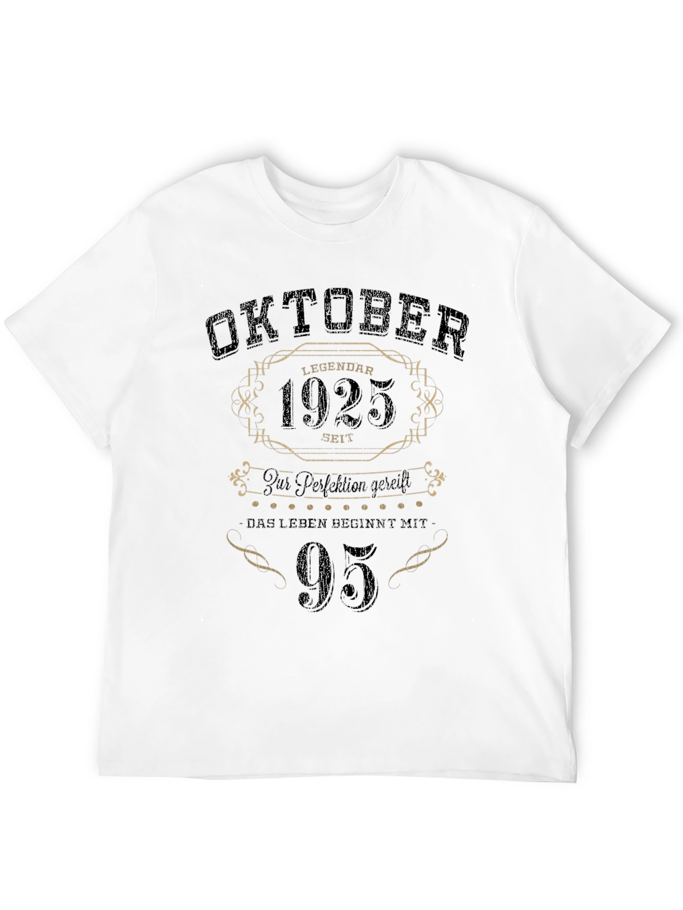 Oktober 1925 - 95th Birthday Legend T-Shirt