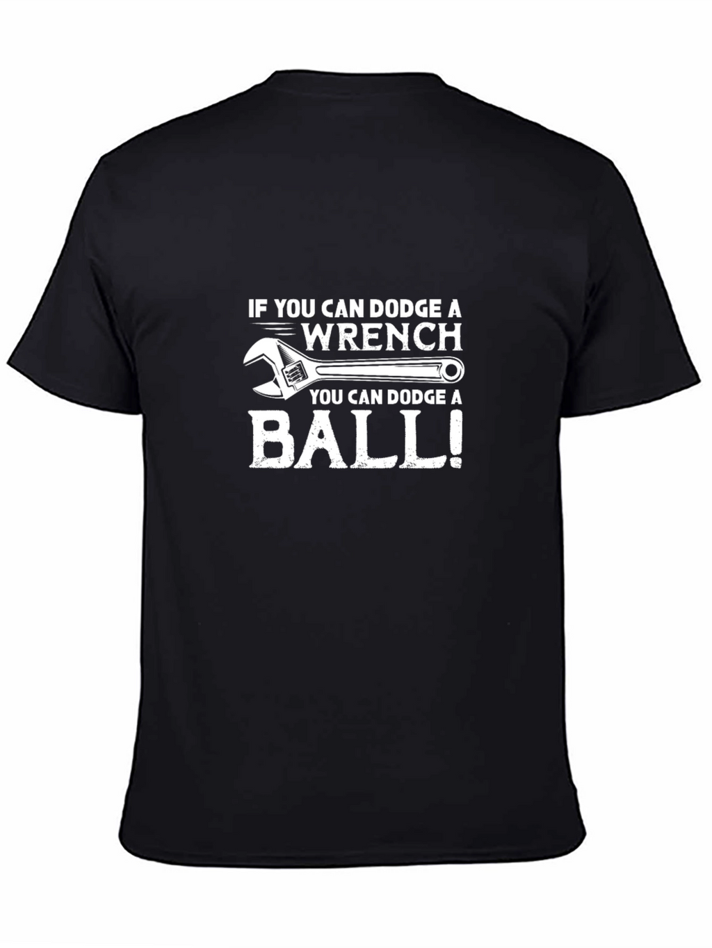 Dodge Wrench Dodge Ball T-Shirt Funny Graphic Tee