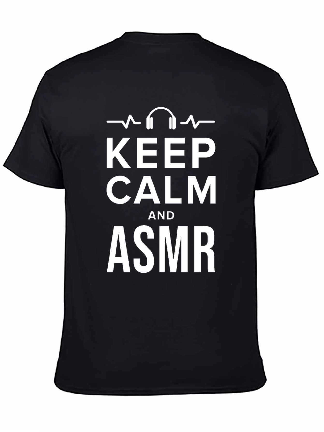 Keep Calm and ASMR Black Graphic Tee