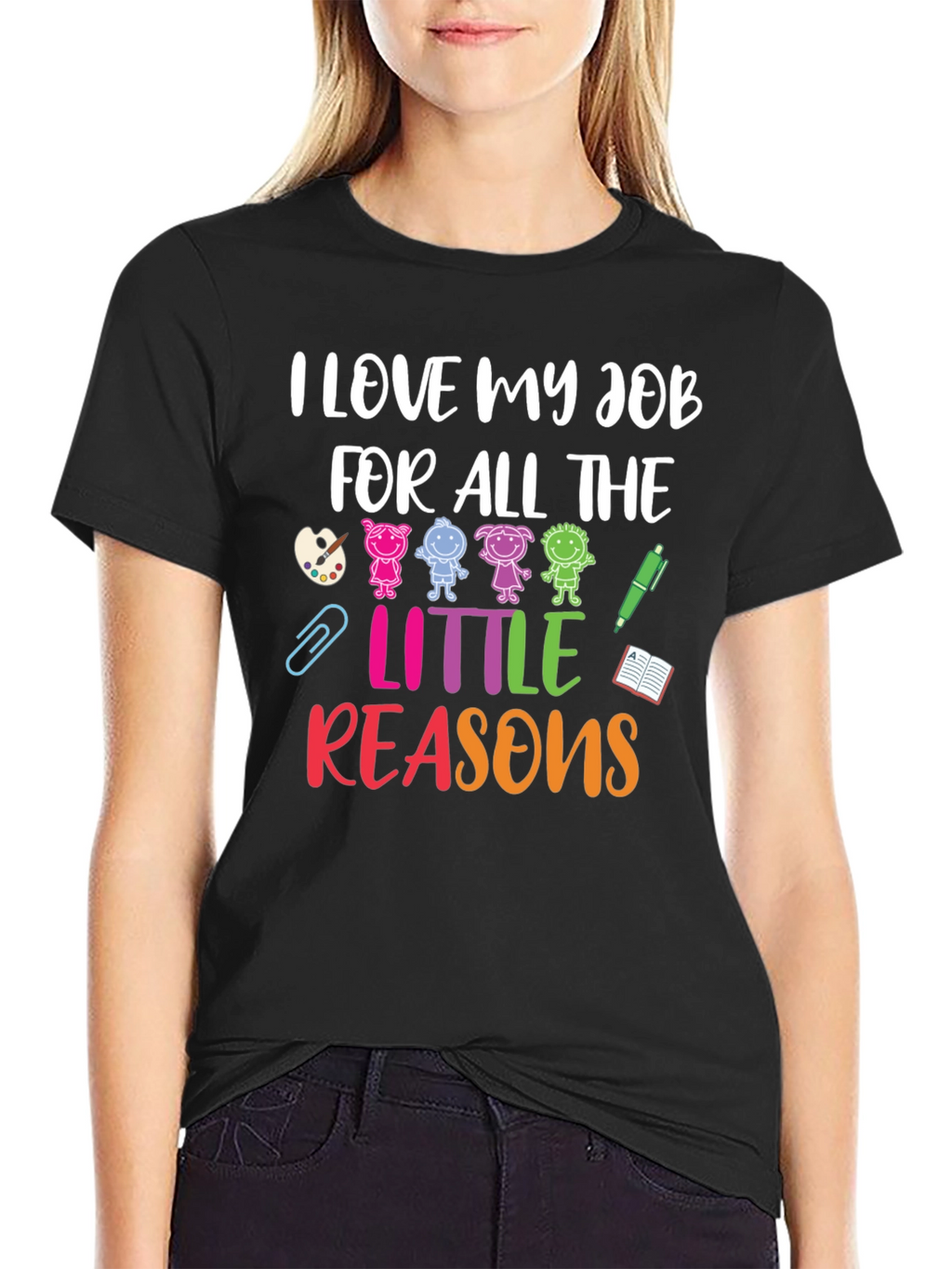 I Love My Job Teacher Graphic T-Shirt