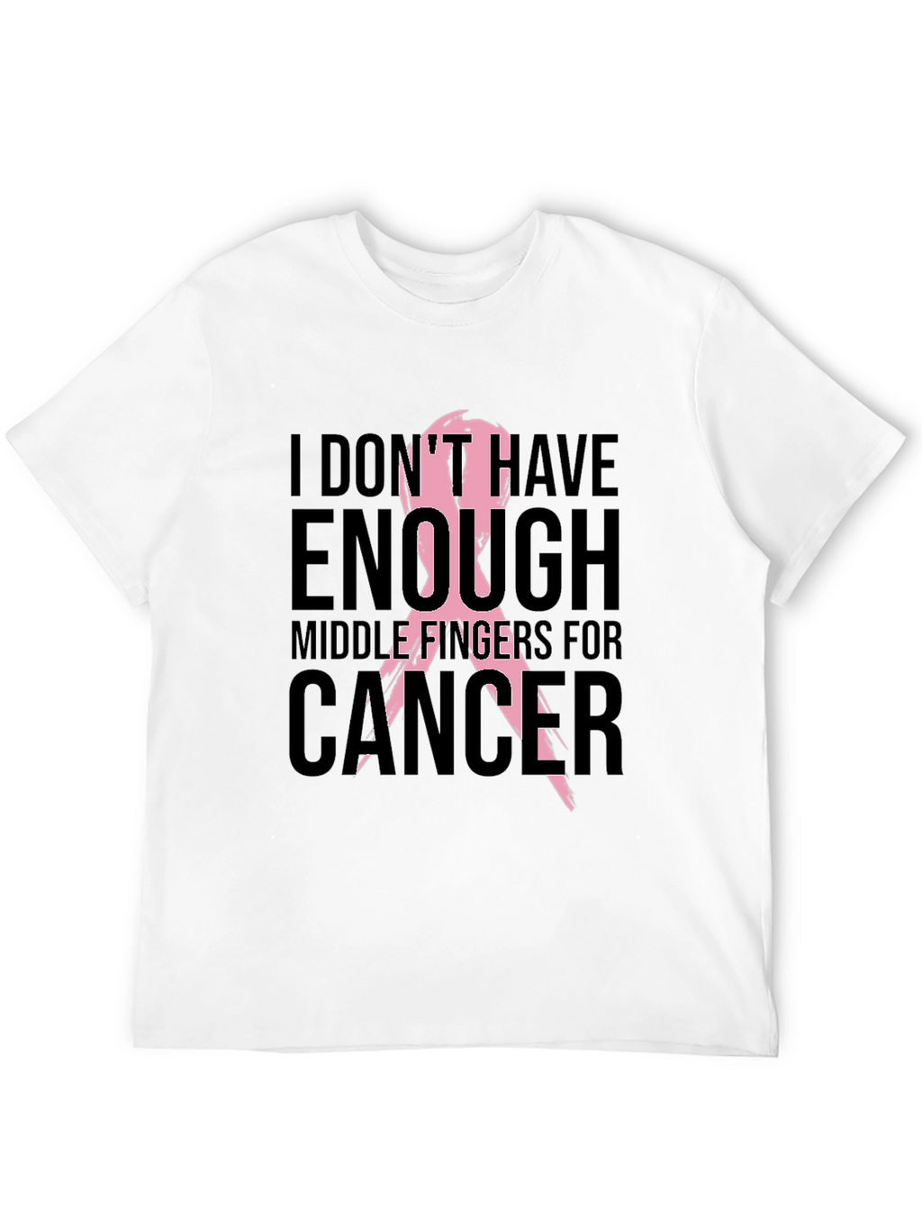 Cancer Awareness T-Shirt - Middle Fingers For Cancer