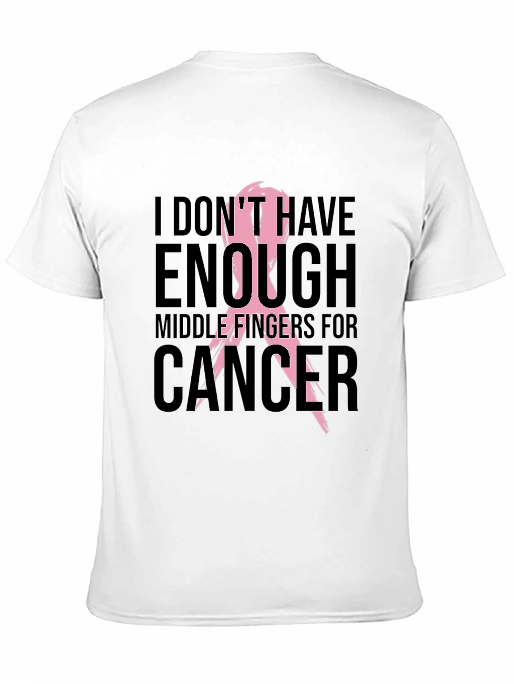 Cancer Awareness T-Shirt - Middle Fingers For Cancer