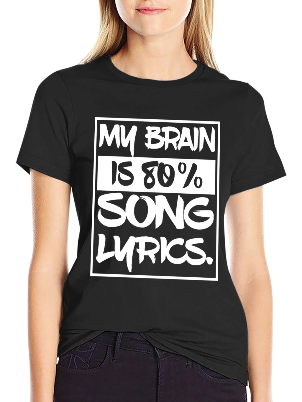 My Brain Is 80% Song Lyrics T-Shirt