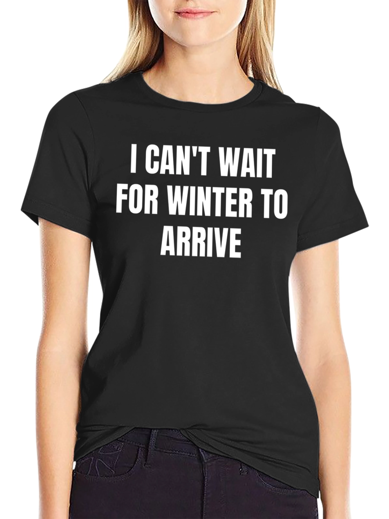 I Cant Wait for Winter T-Shirt