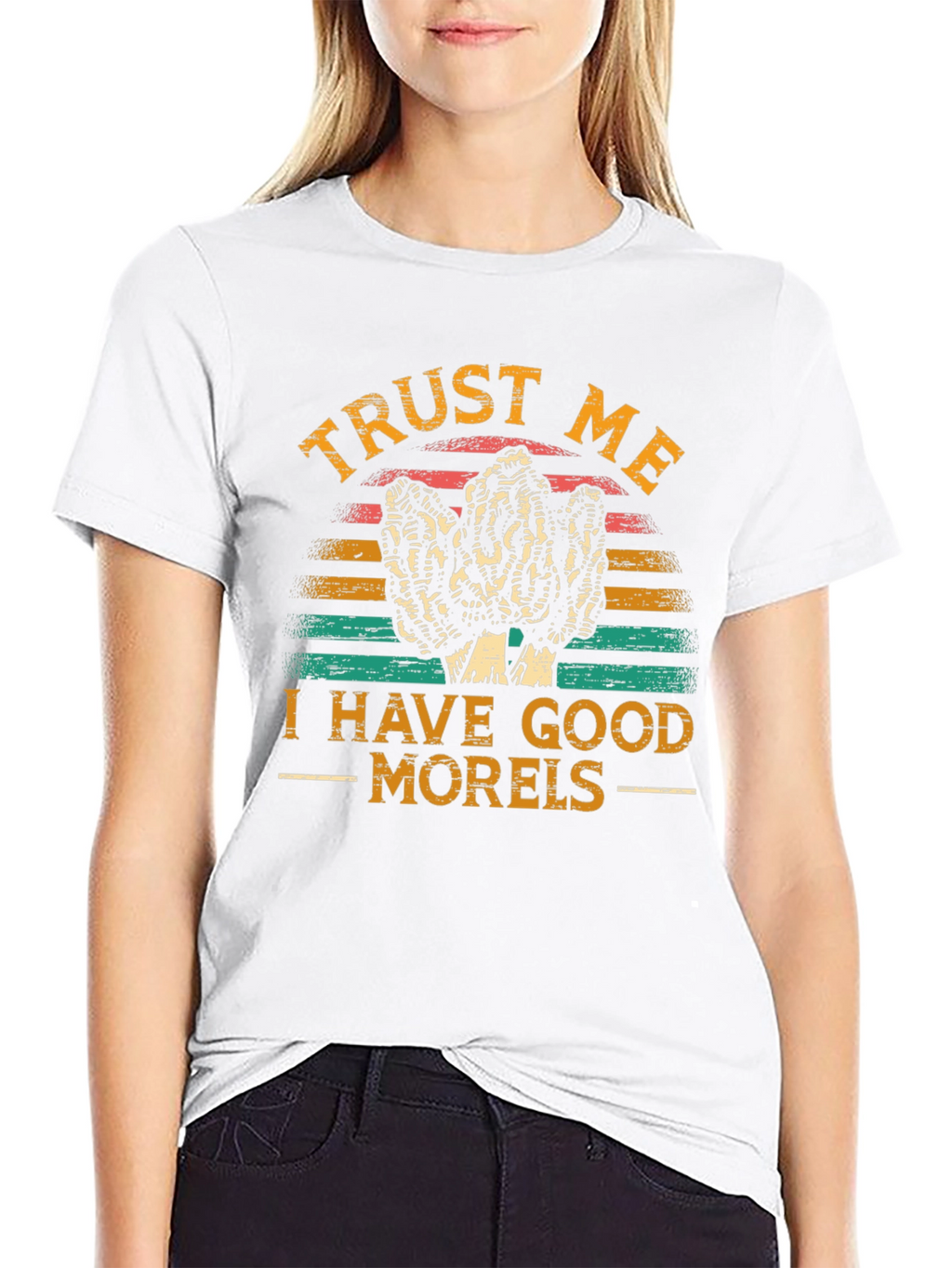 Trust Me I Have Good Morels T-Shirt
