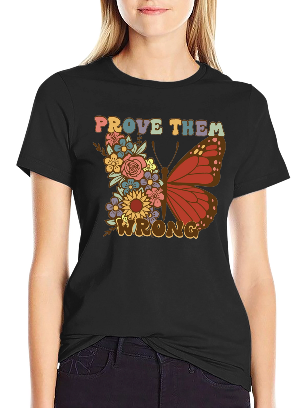 Floral Butterfly Prove Them Wrong Graphic Tee