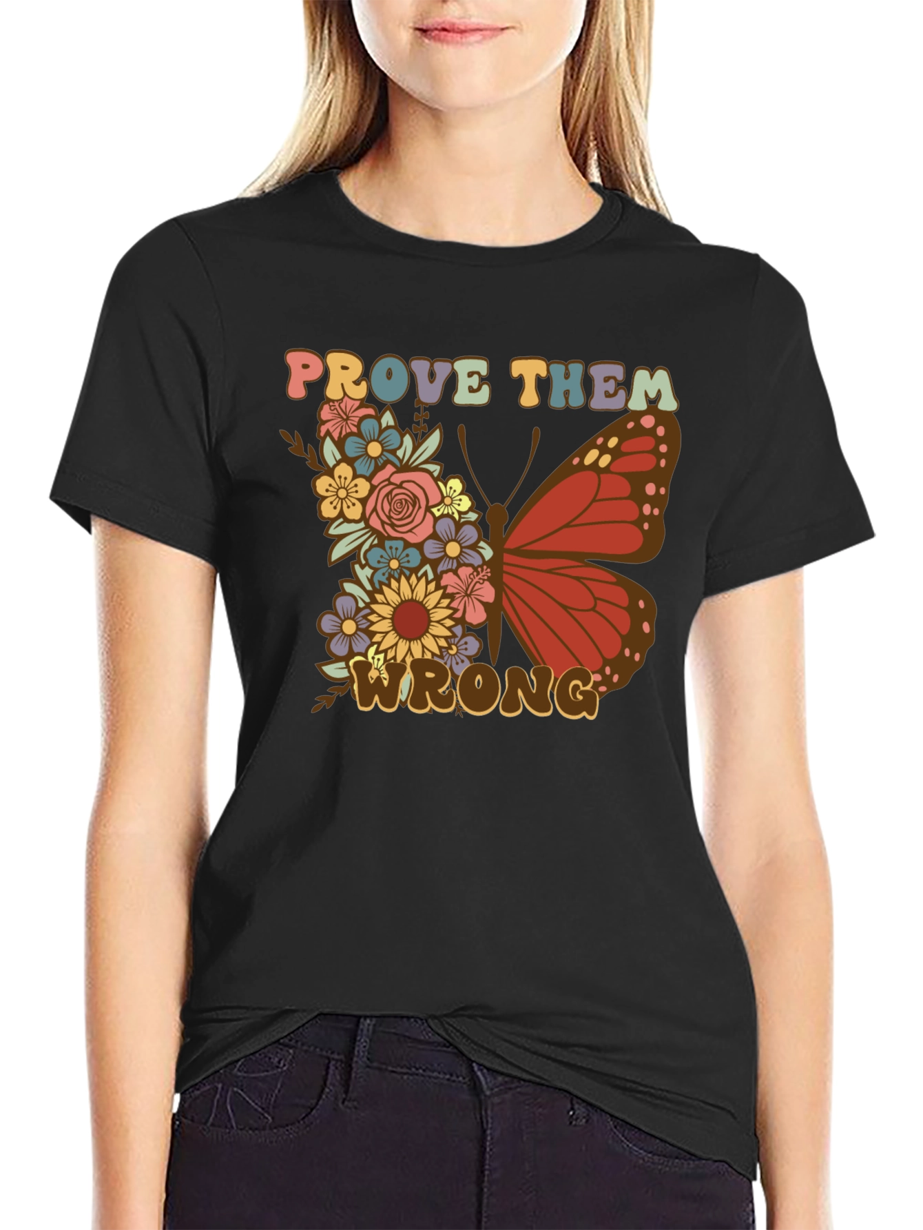 Floral Butterfly Prove Them Wrong Graphic Tee